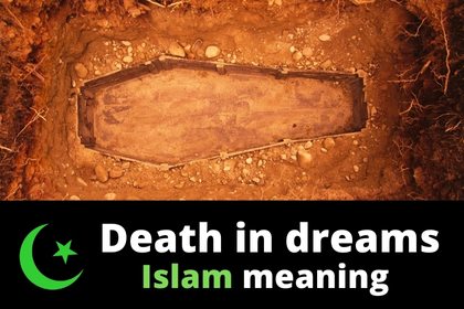 muslim interpretation of death in a dream